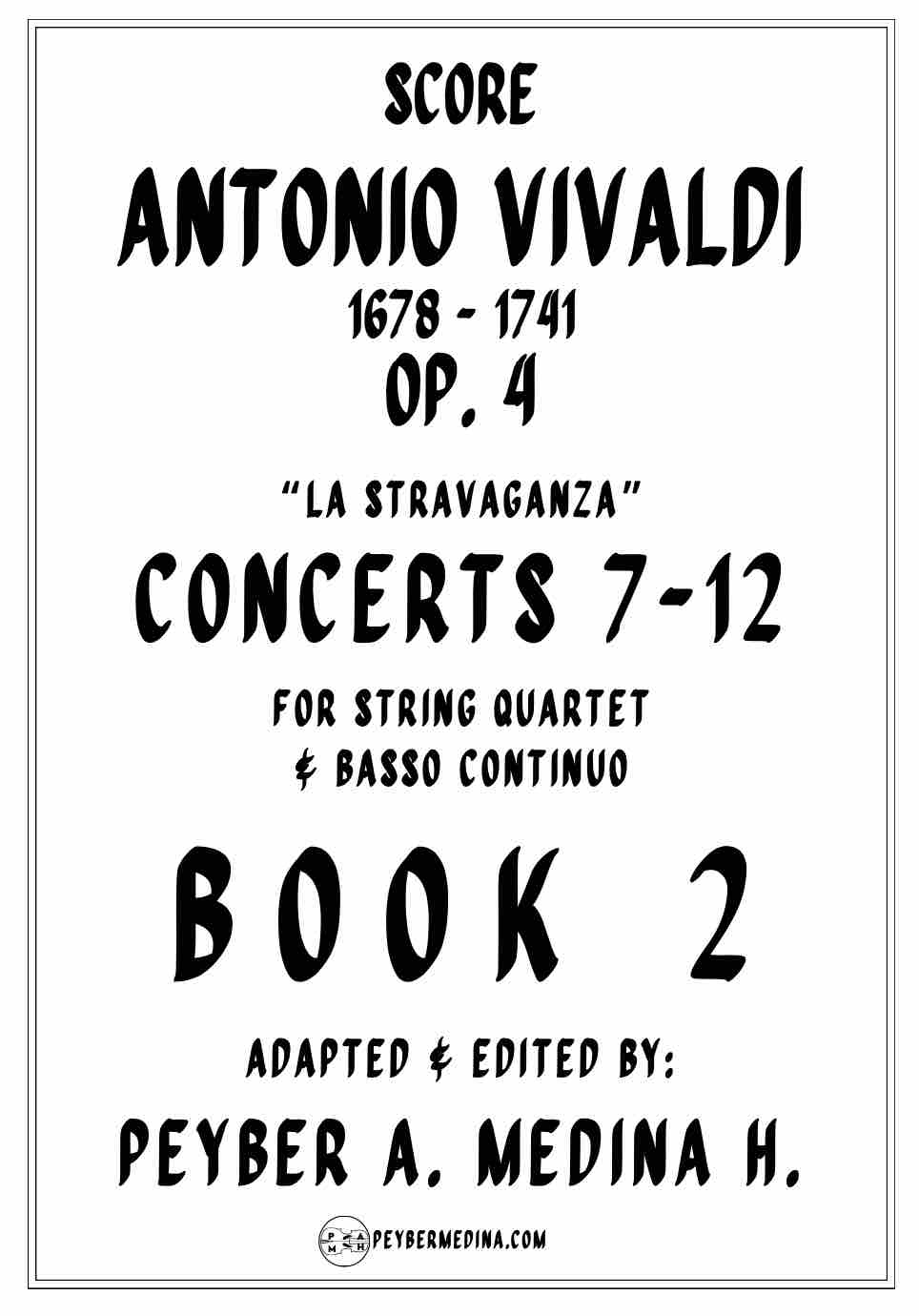 Book 2 Vivaldi La Stravaganza Concertos 7-12 for String Quartet